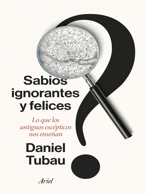 Title details for Sabios ignorantes y felices by Daniel Tubau - Wait list